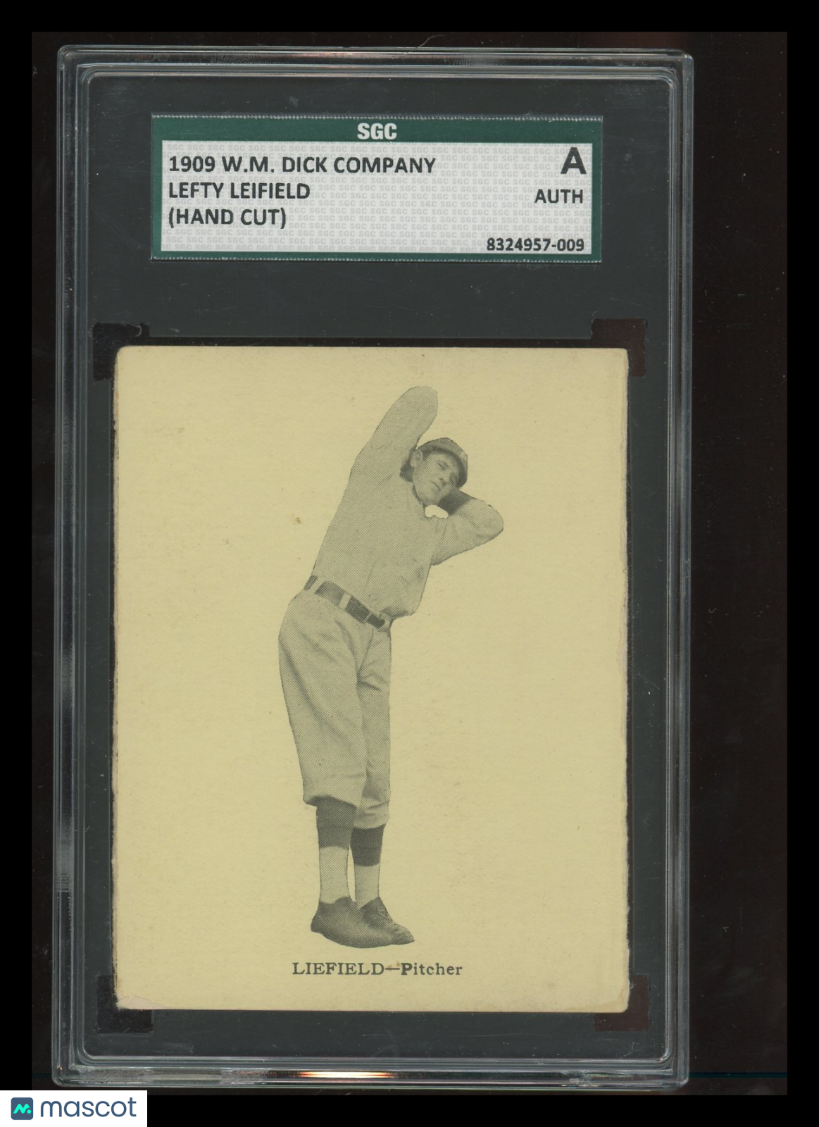 1909 W.M. Dick Company Lefty Leifield (Hand Cut) SGC A