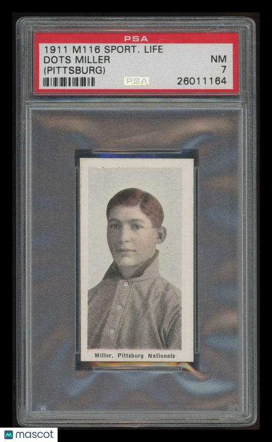 1911 M116 Sporting Life Dots Miller (Pittsburg) PSA 7
