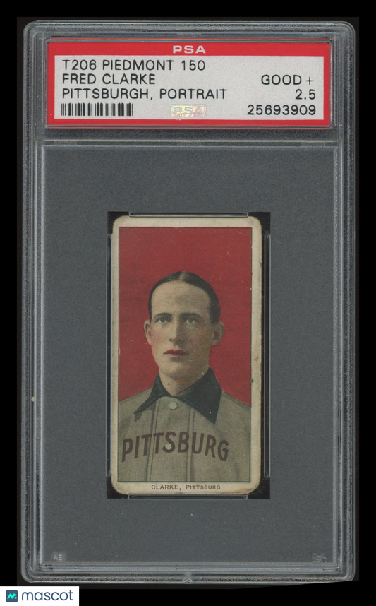 1909-11 T206 Piedmont 150 Fred Clarke Pittsburgh, Portrait PSA 2.5