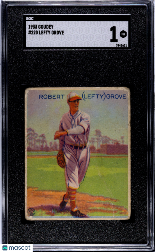 1933 Goudey Lefty Grove #220 SGC 1