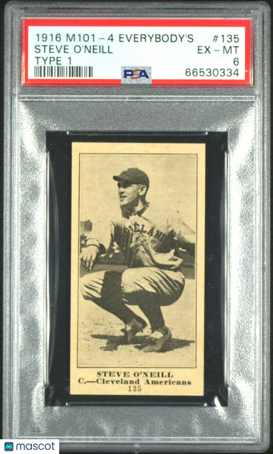 1916 M101-4 Everybody's Steve O'neill #135 Type PSA 6