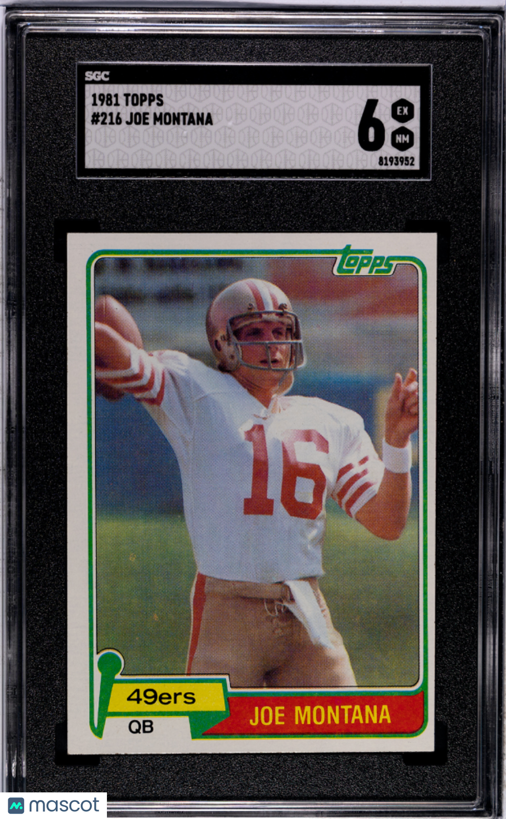 1981 Topps Joe Montana #216 SGC 6